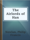 Imagen de portada para The Airlords of Han